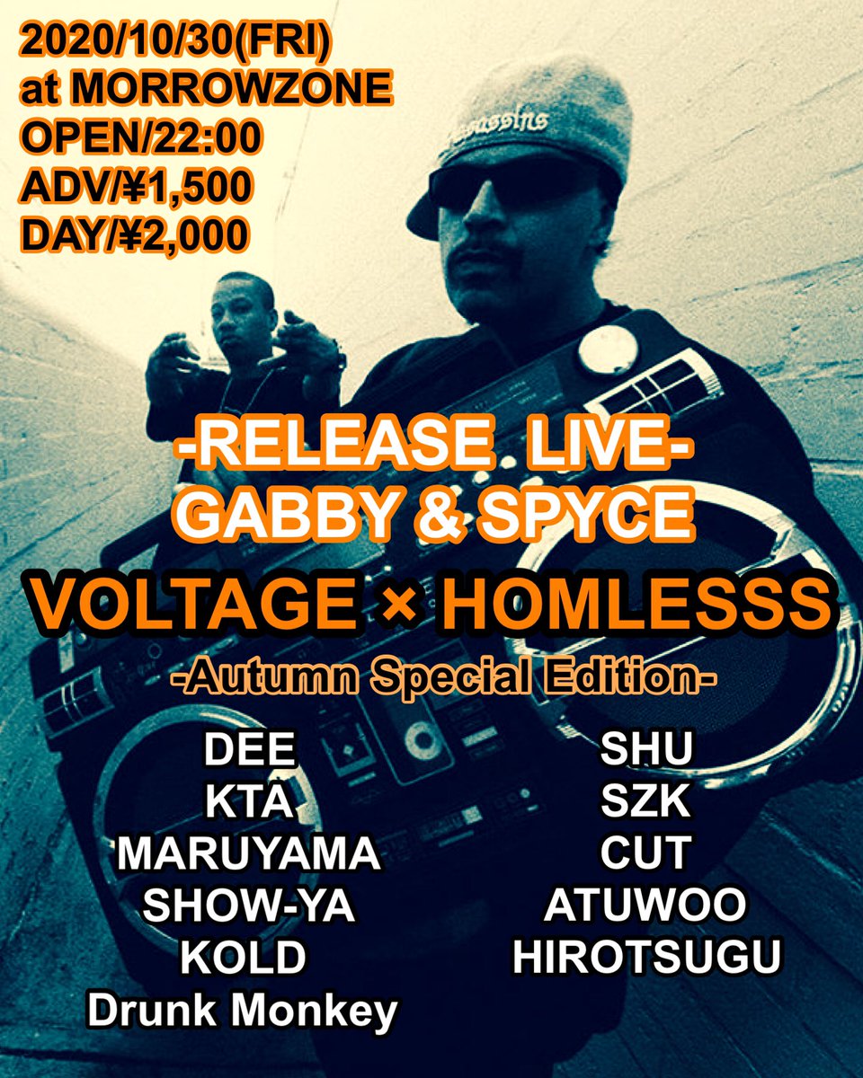 djdeeswag's tweet photo. HOMLESSS is Baaaaaaaaaack!!!!

知る人ぞ知る、一癖ある匠DJ集団&amp;PARTY【HOMLESSS】とのスペシャルコラボが実現‼️

更にはリリースライブ第2弾として、先月"EP五楽"を配信リリースした【GABBY &amp; SPYCE】を迎えます‼️

『VOLTAGE × HOMLESSS』
-Autumn Special Edition-
2020/10/30(FRI)
at MORROWZONE https://t.co/iqqK0EWUOk