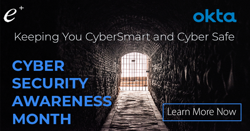 MattValentine73's tweet photo. Lack of a secure environment is a spooky thing!  Oct is Cyber Security Awareness Month!  #okta #eplus https://t.co/7jPKdw0K0r