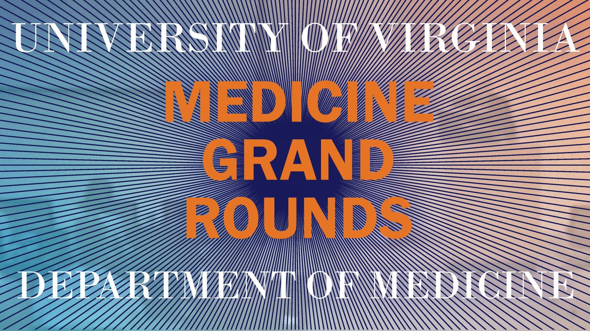 UvaDOM's tweet photo. Please join us for today's Department of Medicine Grand Rounds, our guest will be Julia Scialla, MD from the Division of Nephrology speaking on “Outcomes-based Research” Please join via Zoom or observing social distancing in the ERC, at 12pm. #UVAMedicine #DOMgrandRounds https://t.co/Fjfv0FuNDa