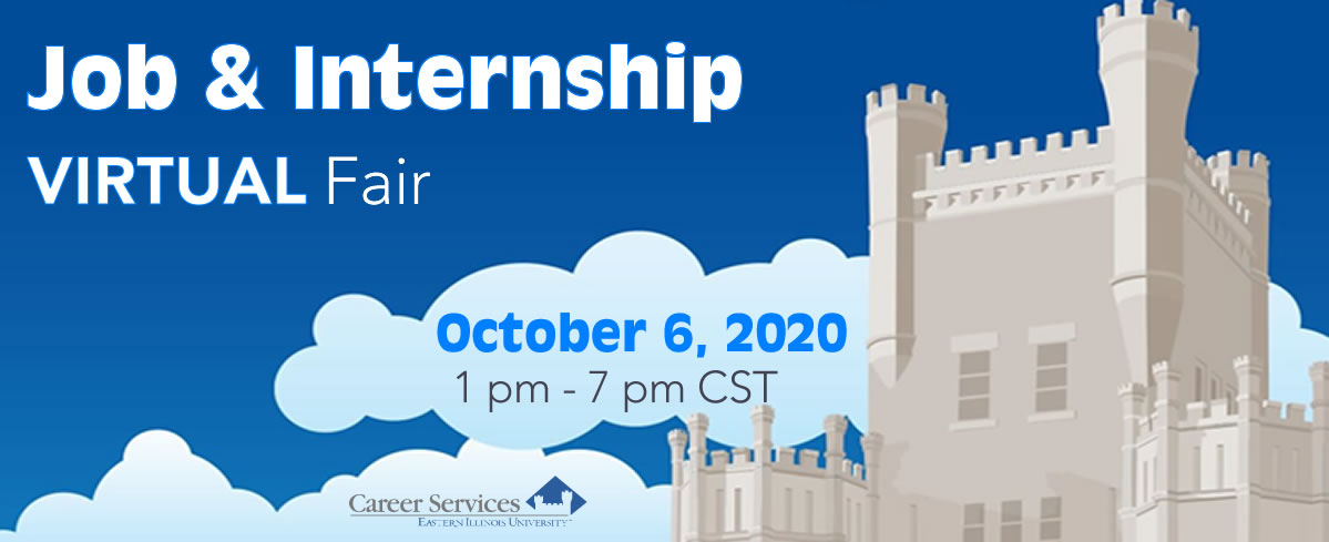 Are you a recent EIU grad who is job searching? Participate in the October 6 virtual job fair! 
1. Log into Handshake (app.joinhandshake.com), complete your profile and upload a resume. 
2. Register for the fair &amp; research employers 
4. Sign up for sessions!