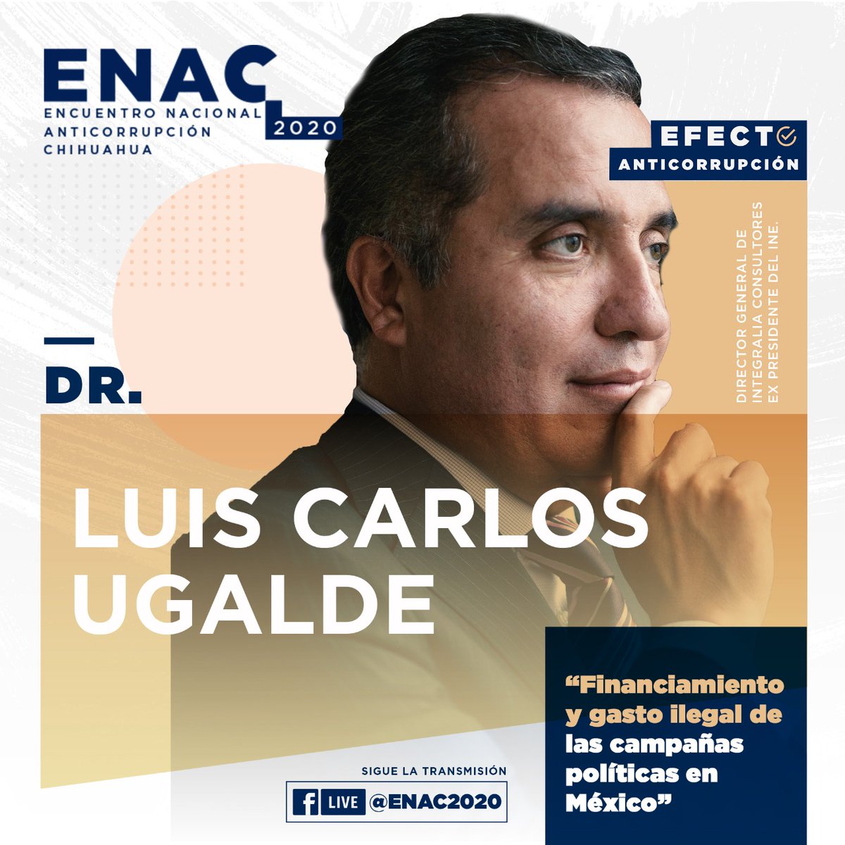 ENAC2020's tweet image. #EnVivo ¡Buenos días! Hoy el Director General de @Integralia_Mx, @LCUgalde, inicia la jornada de hoy con su conferencia: “Financiamiento y gasto ilegal de las campañas políticas en México”. 👉bit.ly/36uD9qa