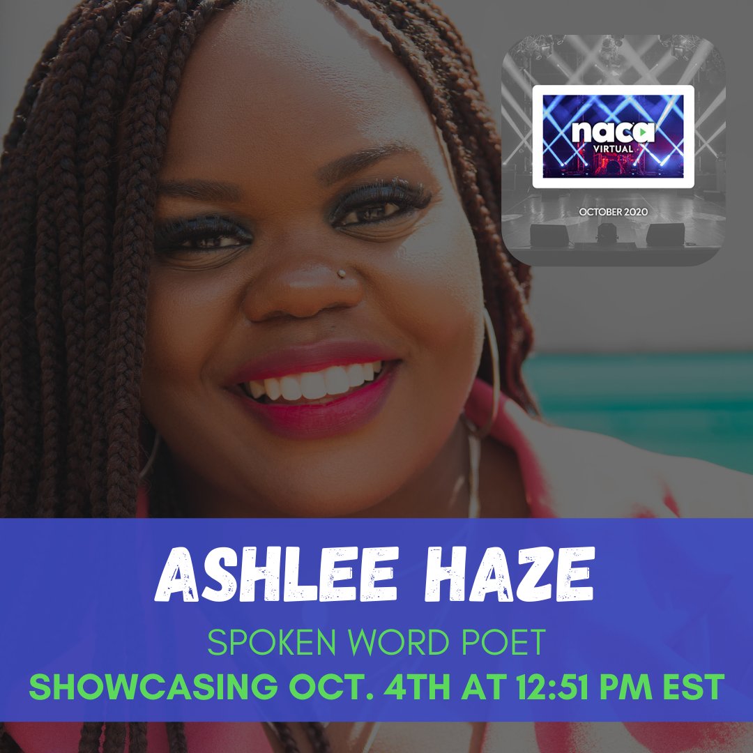 BassSchuler's tweet photo. Hey #NACAVirtual, check out our spoken word poet, @ashleehaze, who will be showcasing TODAY at 12:51 PM EST! Be sure to stop by our virtual (Zoom) booth if you have any questions about our artists! #SpokenWordPoet #AshleeHaze #ShowcasingArtist #BassSchulerEntertainment https://t.co/4G1KKL5dUL