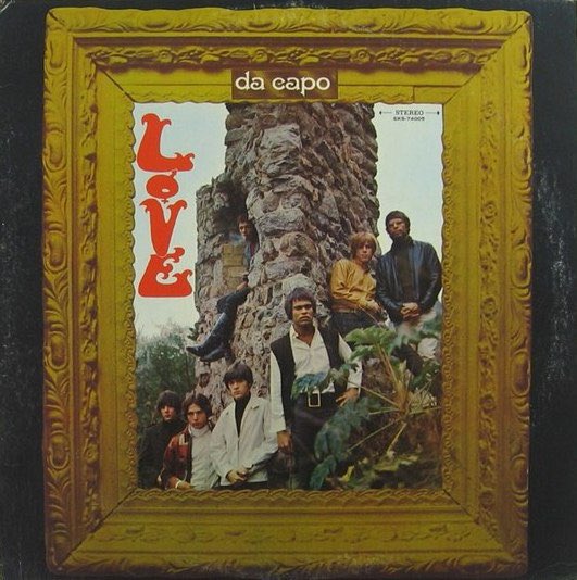 83. Love - Da Capo (1967)Genres: Psychedelic Rock, Psychedelic Pop Rating: ★★★½