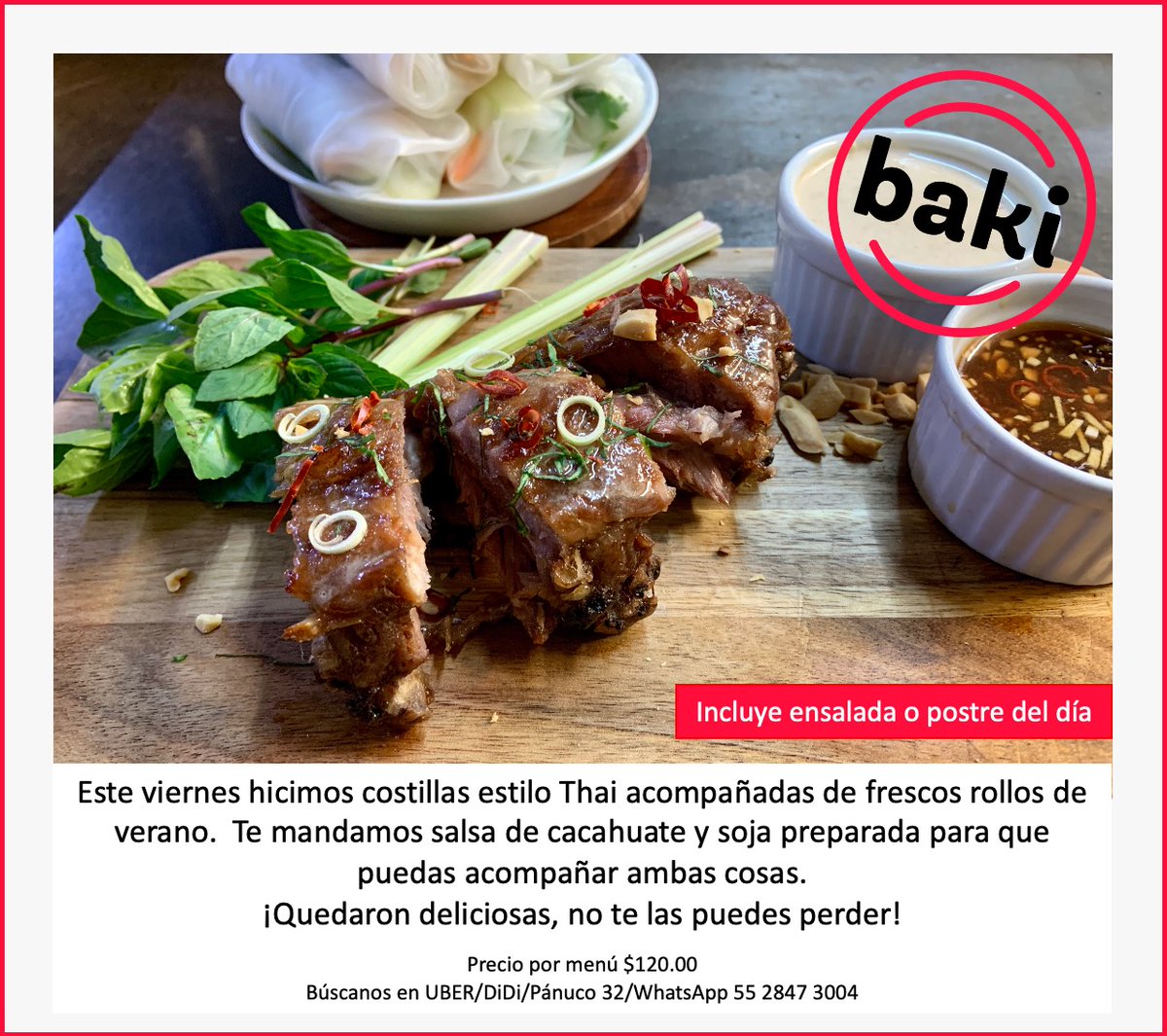 bakiMx's tweet photo. Ya es #FelizViernes y el cuerpo lo sabe! Por eso tenemos unas deliciosas costillas estilo #Thai acompañadas de rollos de verano y dos salsas. Como siempre incluye ensalada o postre del día y envío gratis a @PolancoLomas https://t.co/goLKaiNeYy