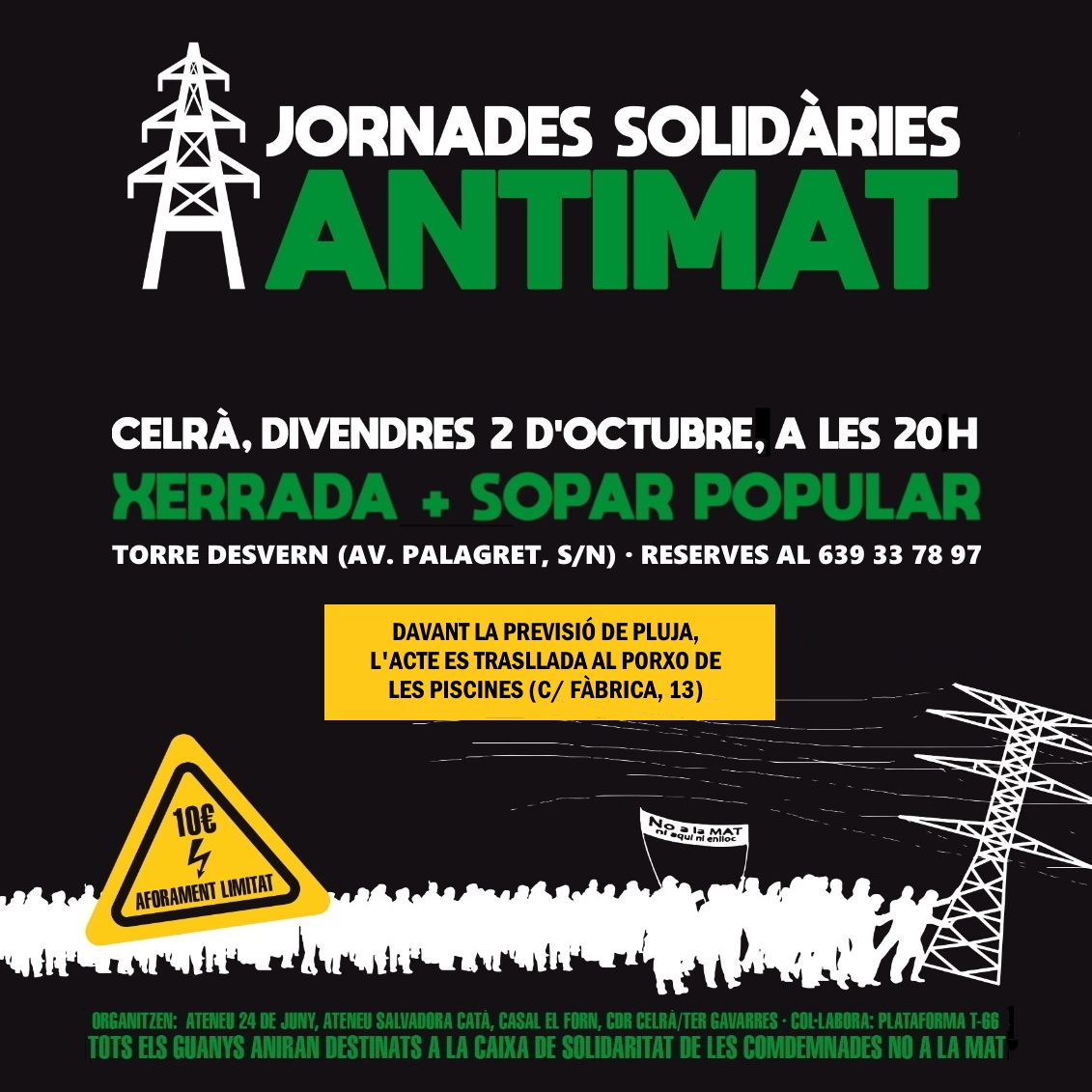📢 Avui a les 20 h, xerrada i sopar popular organitzats pel <a href="/CdrTer/">Cdr Ter-Gavarres</a> dins les Jornades Solidàries #AntiMAT

📍 Canvi d'ubicació: l'acte es realitzarà al porxo de les piscines de #Celrà