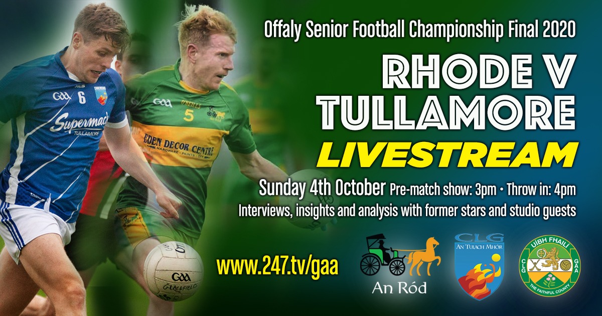 Watch the Offaly Senior Football final on Sunday on 247.tv/gaa. Coverage starts at 3.00pm. Please register early.

* Colm Quinn, Declan Kelly, Paul Rouse, John Maughan &amp; others give their views

* Interviews with former stars inc. Martin Furlong &amp; Seamus Darby