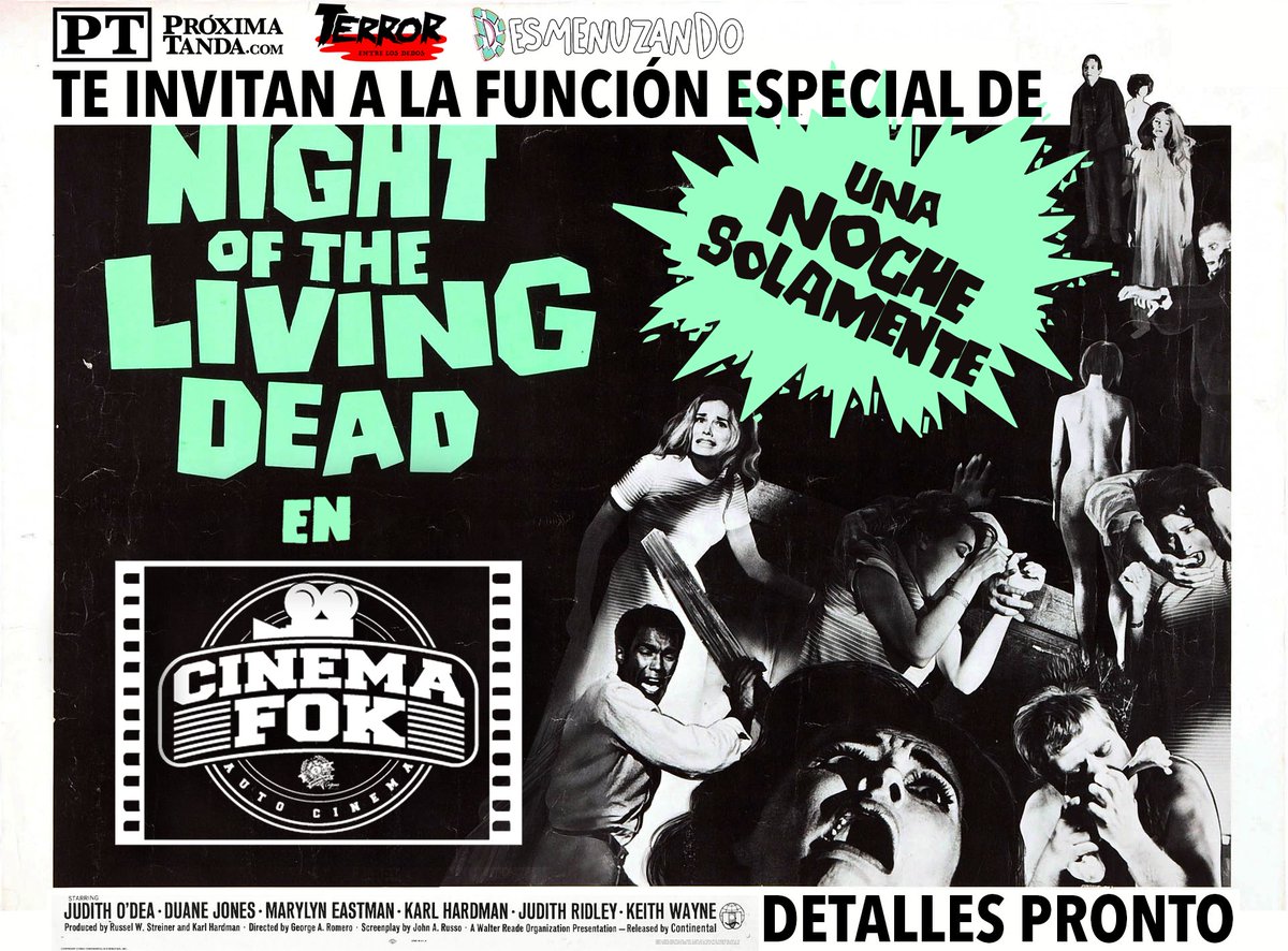 proximatanda's tweet photo. Próxima Tanda te invita a ver el clásico de GEORGE A. ROMERO en #CinemaFOK. ¡DETALLES PRONTO! https://t.co/yf8oo2ixnp
