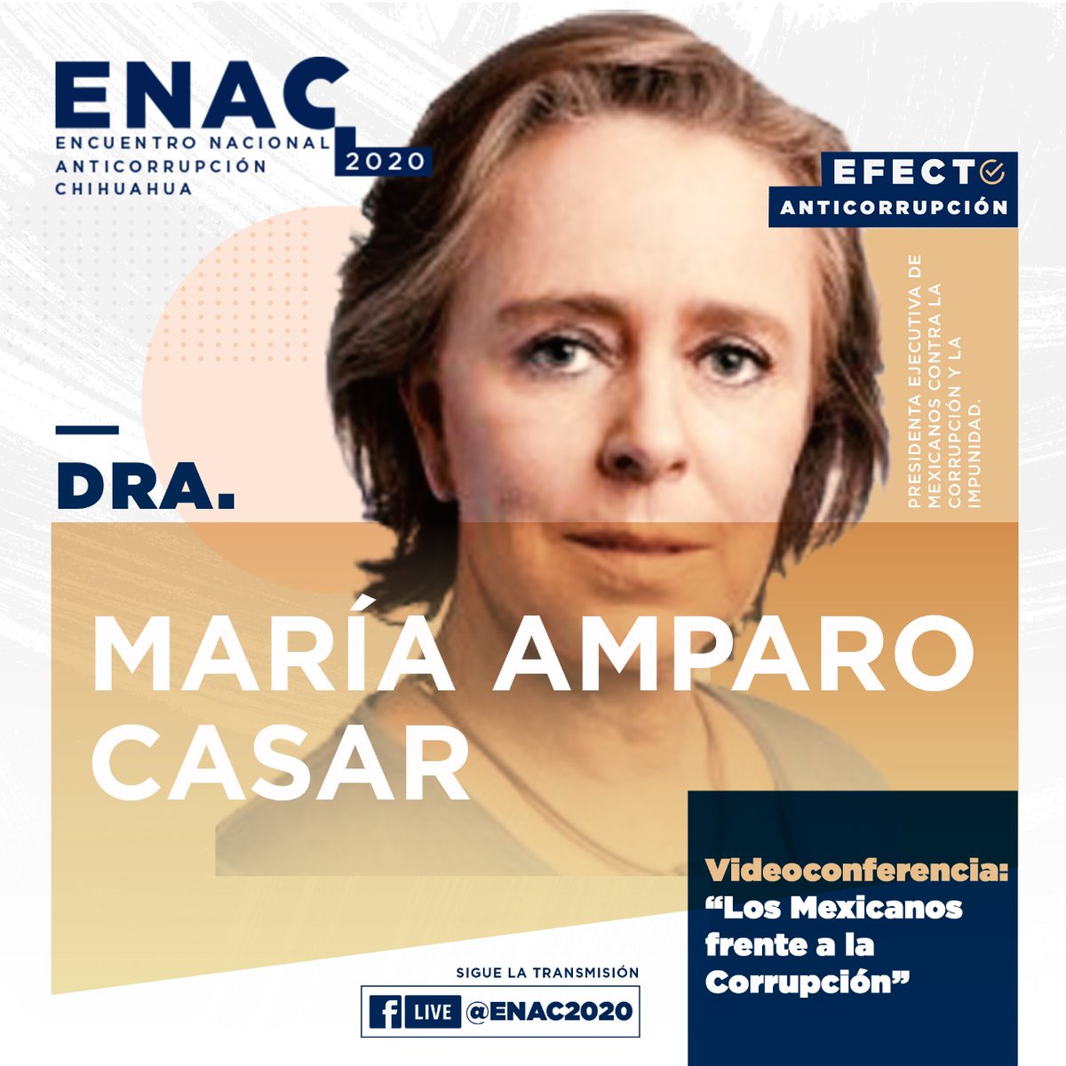 ENAC2020's tweet image. #EnVivo Videoconferencia “Los mexicanos frente a la corrupción” de la Dra. @amparocasar, Presidenta de @MXvsCORRUPCION y la Impunidad 👉 bit.ly/2SmTnt8