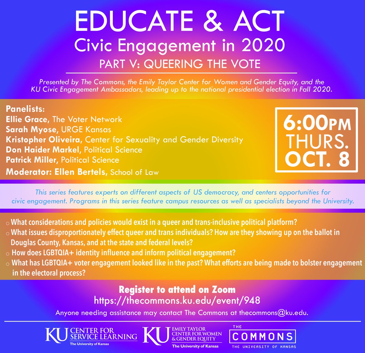 Next week is KU Serves Week/National Voter Education Week! Join The Commons, KU Center for Service Learning, and Emily Taylor Center for Women & Gender Equity for Parts IV and V in our series EDUCATE & ACT: CIVIC ENGAGEMENT IN 2020: The Feminist Agenda & Queering the Vote.