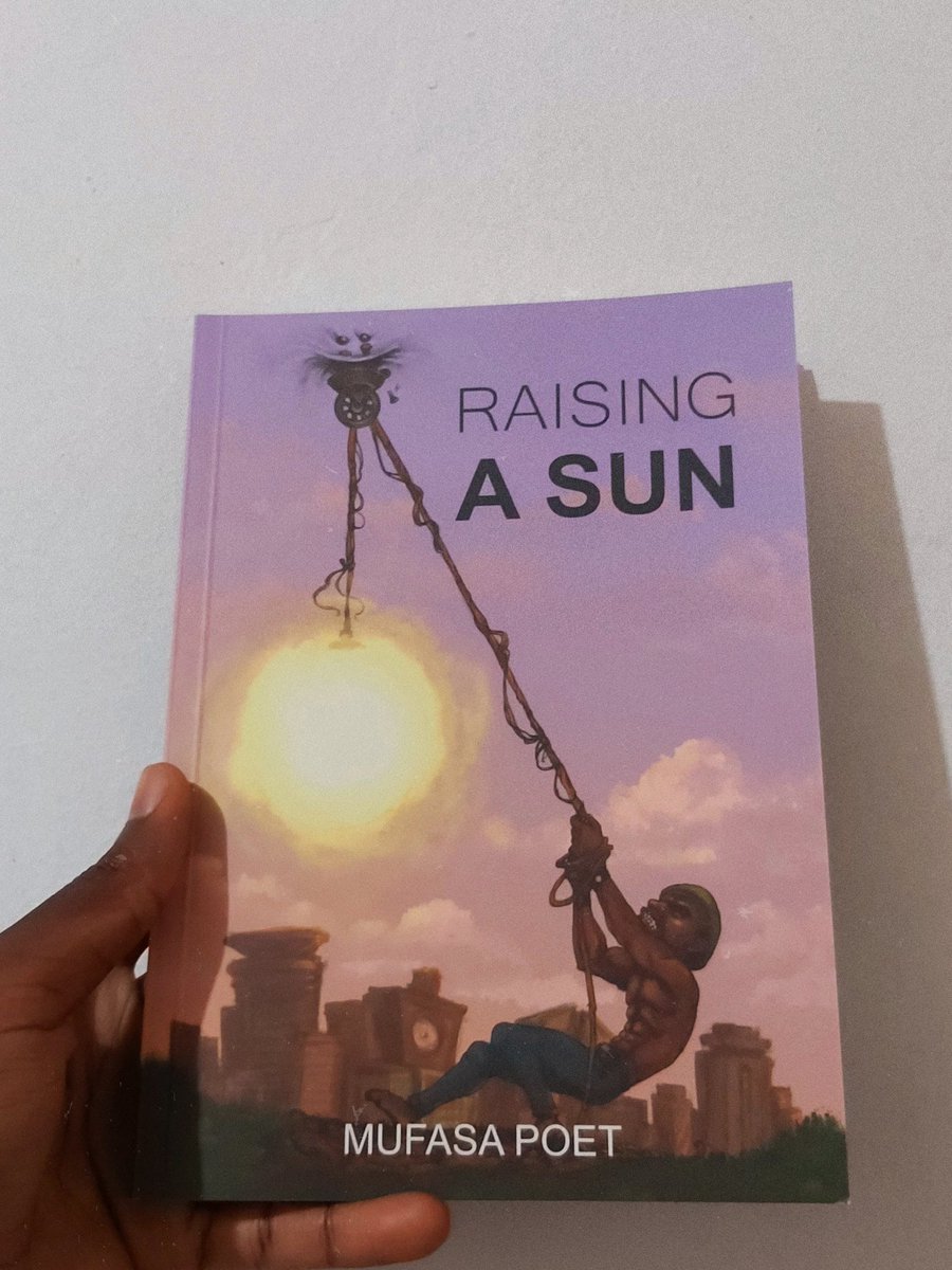 Lexa_Lubanga's tweet photo. Finally got my copy of RAISING A SUN by @mufasapoet ♥️
#raisingasun #mufasapoet #poetry #kenyanpoets https://t.co/n6U5OTTqBM