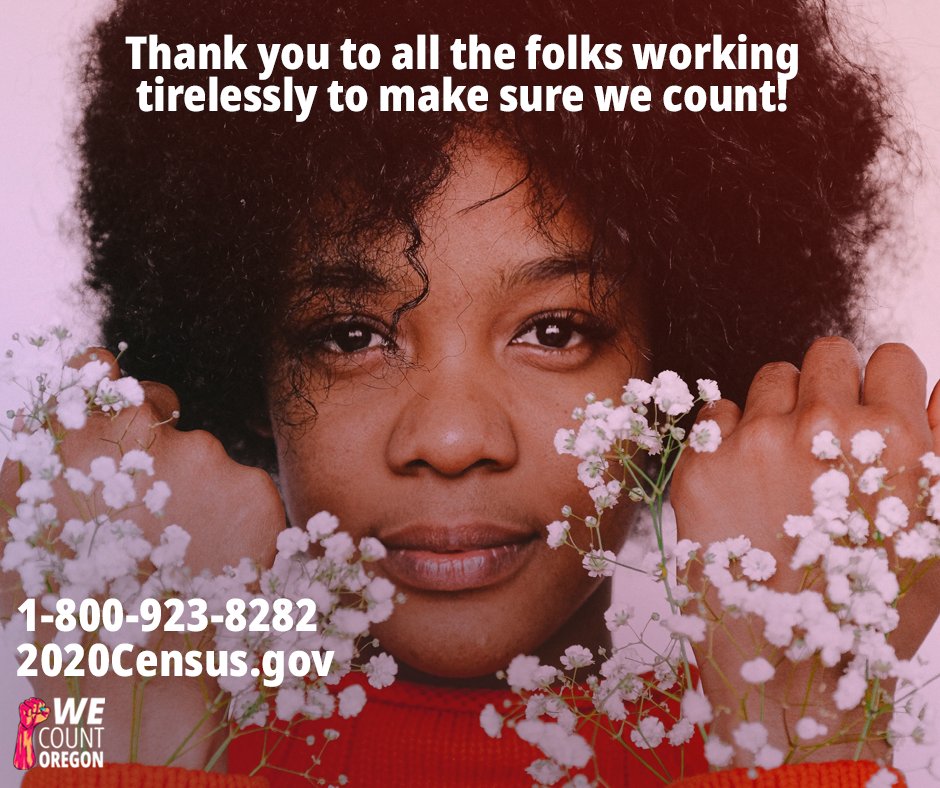 Thank you to all the folks out there working tirelessly to ensure our BIPOC, LGBTQ, kids, rural folks, and disabled communities are counted in the 2020 census. If you haven’t taken your census -- take it today! #WeCountOregon #CensusisPower #2020Census