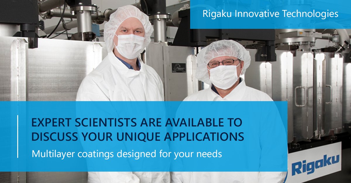 Meet the experts in multilayer coatings and X-ray instruments. Our team of scientists are available to discuss your unique challenges. We provide the most current experimental and theoretical estimates of multilayer performance at specific X-ray energies.

#RigakuOptics #Experts