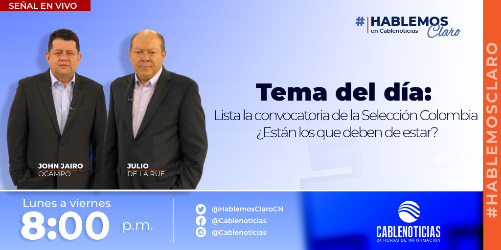 HOY en @HablemosClaroCN, <a href="/jjocampo_/">John Jairo Ocampo</a> analizará la lista  de los 24 convocados por el técnico de la Selección Colombia, <a href="/Carlos_Queiroz/">Carlos Queiroz</a> 

Estarán en el análisis <a href="/jhpelaez/">Jorge Hernán Peláez</a>, <a href="/DarioAngelR/">Darío Ángel Rodríguez</a> y el exfutbolista, Iván López 

Escribanos a nuestro WhatsApp 👉rebrand.ly/pregunta