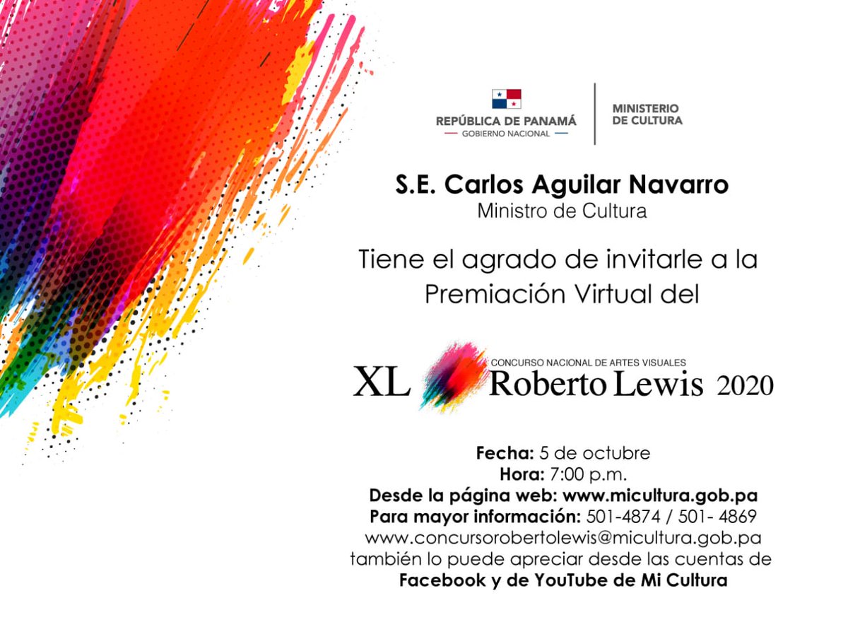 Premiación Virtual de los Ganadores del  XL Concurso Nacional de Artes Visuales Roberto Lewis 2020, a través de nuestras plataformas de Facebook, YouTube de Mi Cultura
Fecha 5 de octubre de 2020
Hora 7:00 pm

Saludos y éxitos

2 Herreranos ganaron, apoyen!
#chitre #chitreanos