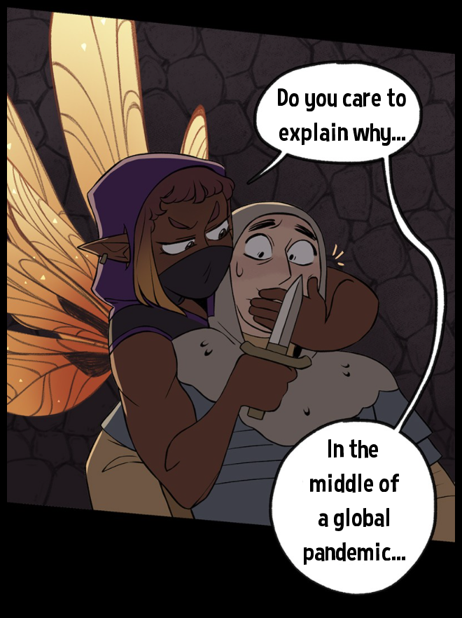 Edit from Episode 5 of "Suitor Armor" made by @BookishSiren that made me laugh way too hard
(but yes, mystery fairy says wear your damn masks)