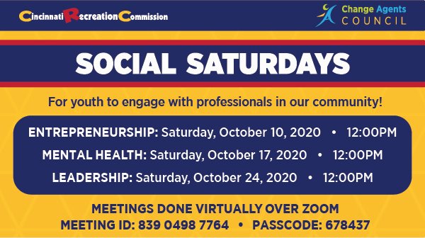 cincyrec's tweet photo. Please share with your teens.  Social Saturdays are short 45 min meetings that will expose youth to 3 different areas of interest - Entrepreneurship, Mental Health, and Leadership.   So, come and join us! This is only the start.  @CityOfCincy https://t.co/haNX3Gdcj7