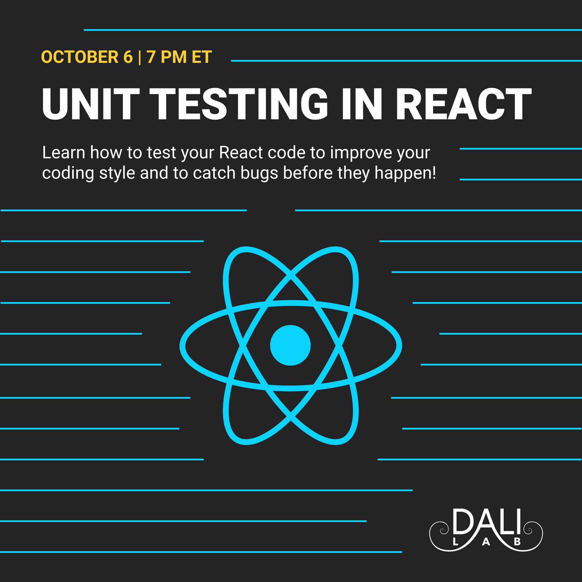 Dartmouth DALI Lab on Twitter: "Tune in to learn how to test your React code to improve your coding style and to catch bugs before they happen! What: Unit Testing in React Dartmouth DALI Lab on Twitter: "Tune in to learn how to test your React code to improve your coding style and to catch bugs before they happen! What: Unit Testing in React