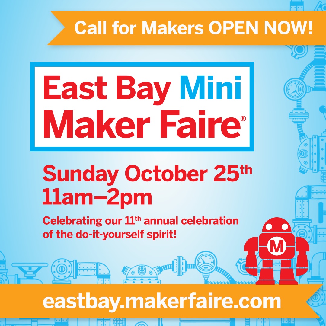 Tickets are available TODAY for the 11th annual East Bay Mini Maker Faire! eventbrite.com/e/east-bay-min…