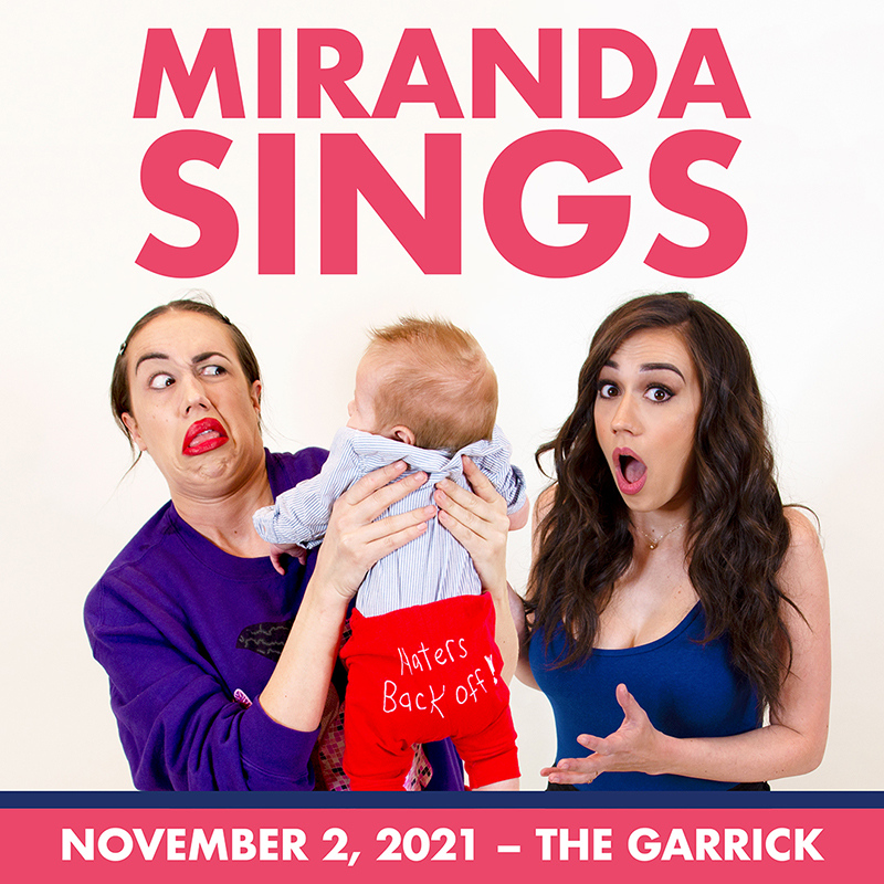 Miranda Sings at The Garrick has been rescheduled to November 2, 2021! Your ticket will be honoured accordingly! Still need tickets >> bit.ly/2GkArJd