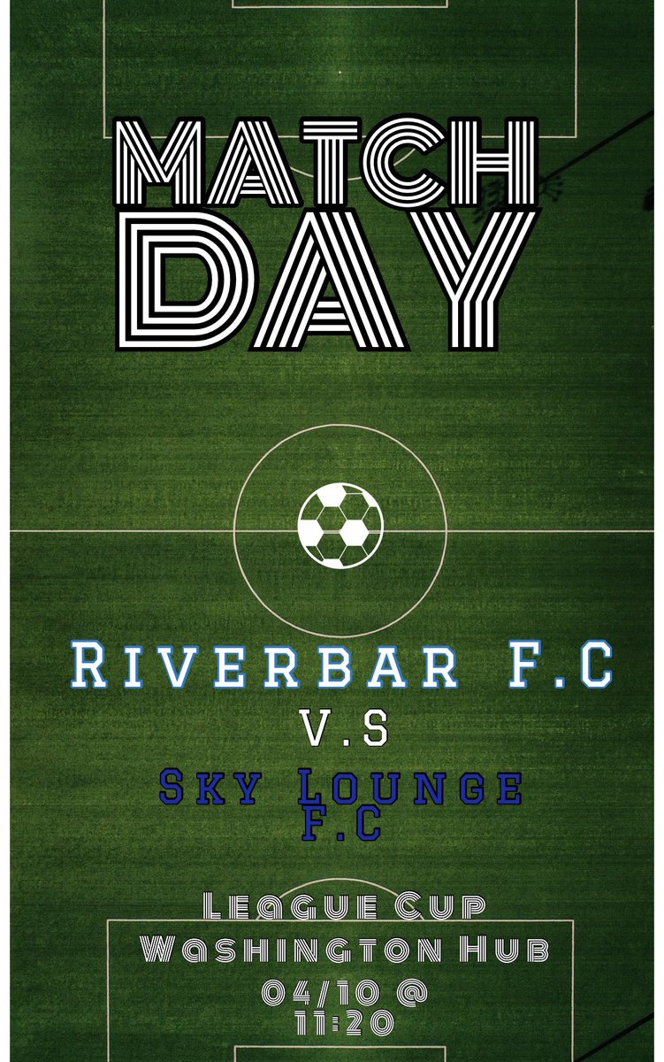 ⚽️❗️ Match Preview ❗️⚽️

🗓 Sunday 4th October
⏰ 11:20
👕 @SkyLoungeFC 
🏟 Washington Hub

#ForzaRiver 🌊🍻⚽️