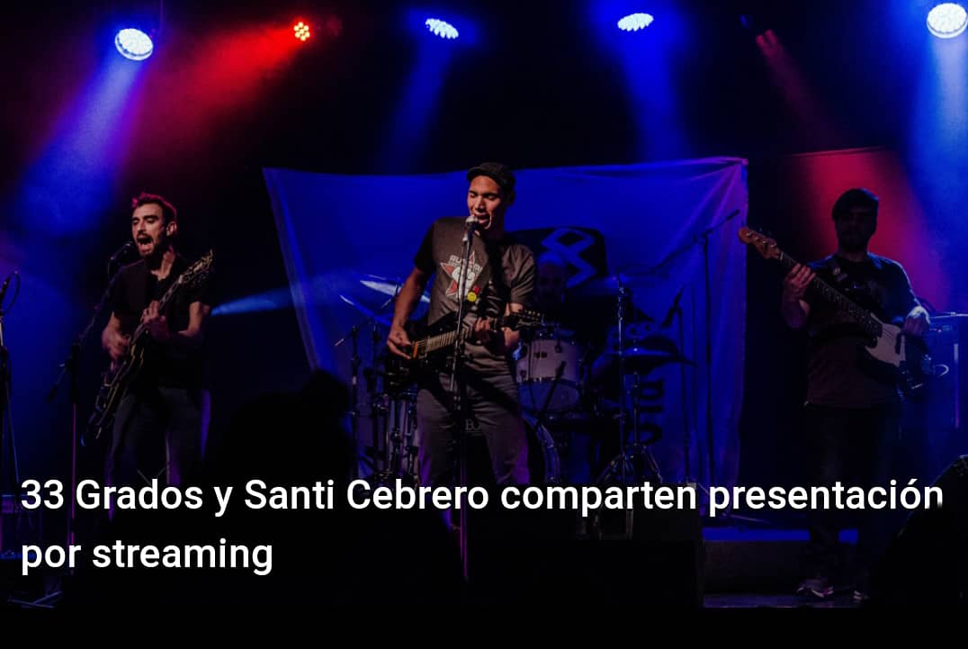 Hoy la banda de rock alternativo <a href="/33grados/">33grados</a>  y el DJ <a href="/santicebrero/">Santi Cebrero</a> se presentarán en vivo y se podrá seguir a través del streaming.
Desde las 21Hs en el Centro Cultural San José, la transmisión podrá seguirse desde el instagram del Centro Cultural San Jose.
olavarriarock.com/33-grados-y-sa…