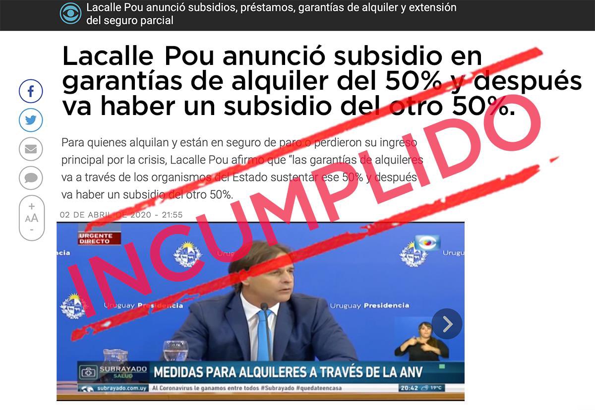 Han pasado 6 meses desde que el Presidente de la República anunció medidas para enfrentar la situación que sufría el país por la pandemia. Entre ellas, un plan para subsidiar el 50% del alquiler a personas en seguro de paro y luego implementar el subsidio del otro 50%. (Sigue)