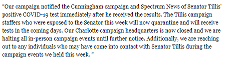 Tillis campaign manager Luke Blanchat says they notified Cunningham camp "immediately after" Tillis received positive COVID results."Tillis staffers exposed to him this week to quarantine & get tested. Charlotte campaign HQ closed, & they're halting in-person campaigning.