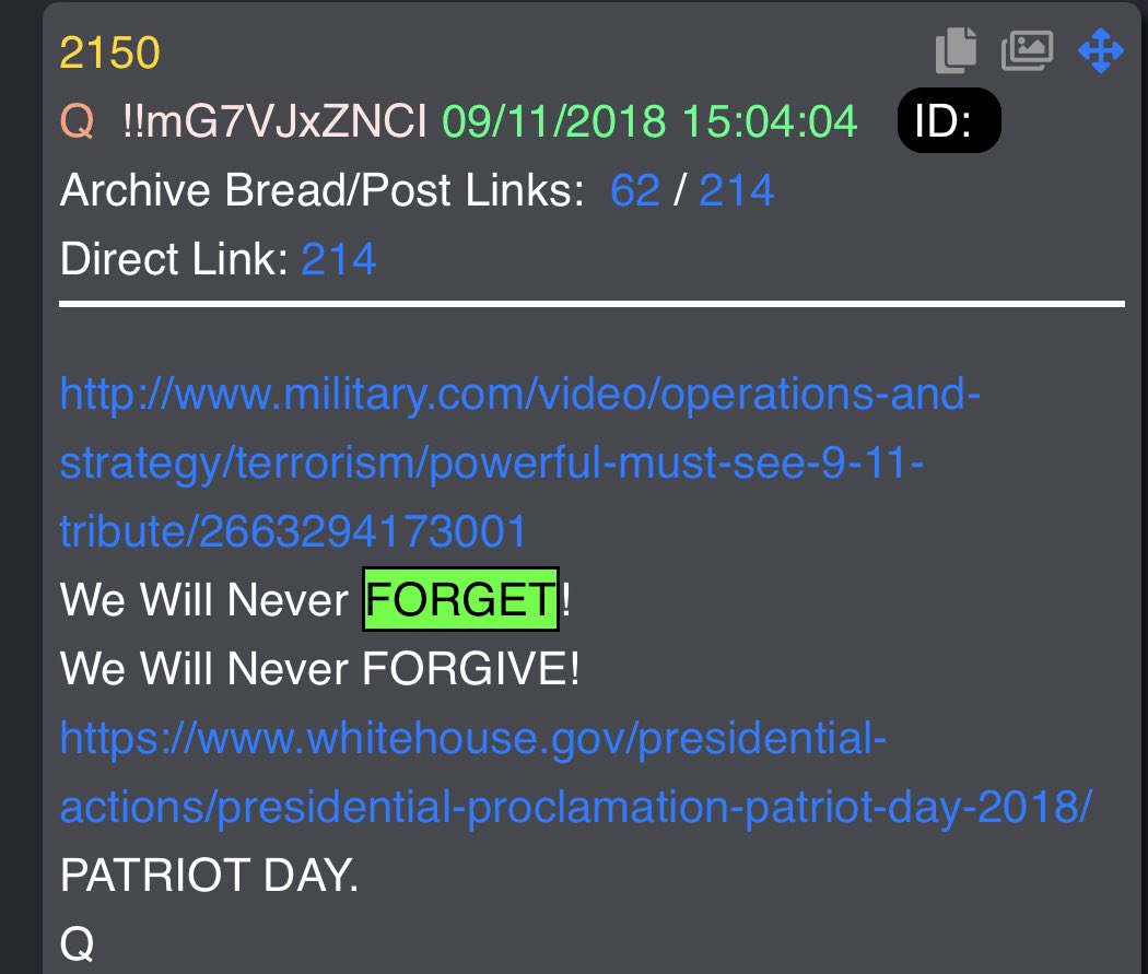  http://www.military.com/video/operations-and-strategy/terrorism/powerful-must-see-9-11-tribute/2663294173001We Will Never FORGET!We Will Never FORGIVE! https://www.whitehouse.gov/presidential-actions/presidential-proclamation-patriot-day-2018/PATRIOT DAY.Q