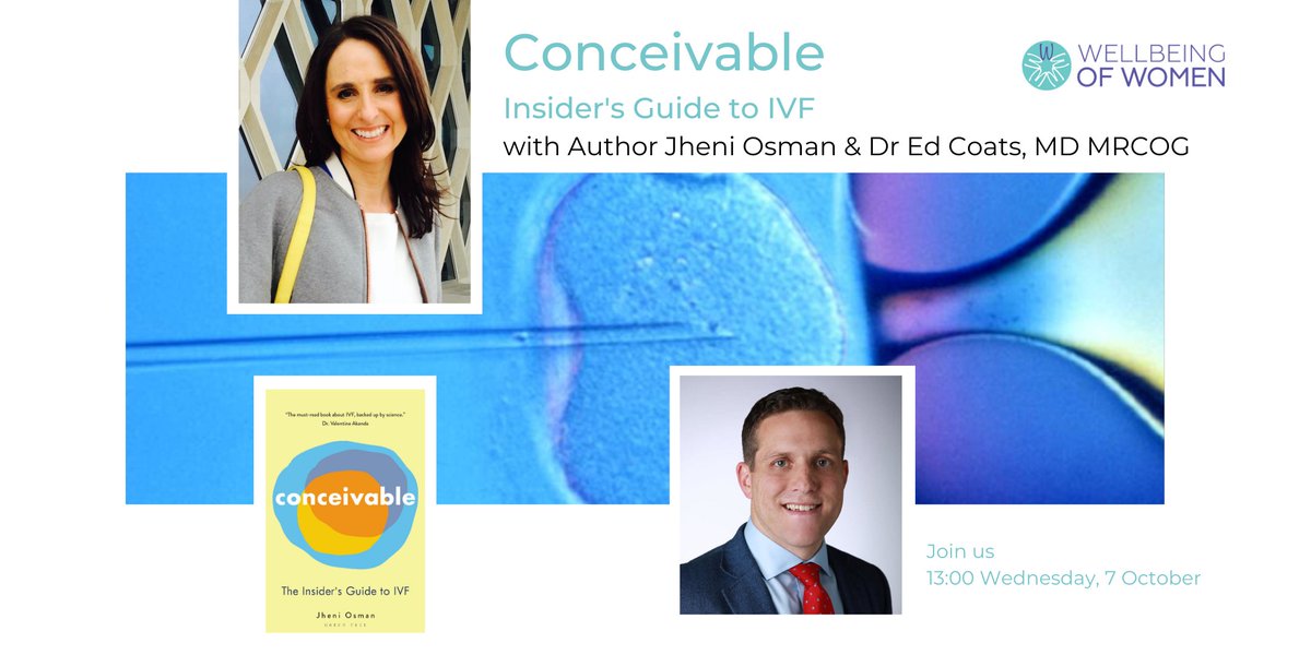WellbeingofWmen's tweet photo. Don't miss our webinar on 7th of October when @JheniOsman and @totalfertility_ will discuss #Conceivable, Osman's new handbook containing everything you need to know about the world of #IVF.
Find out more here: https://t.co/wtVh6jUksM https://t.co/3dPRXMgNJL