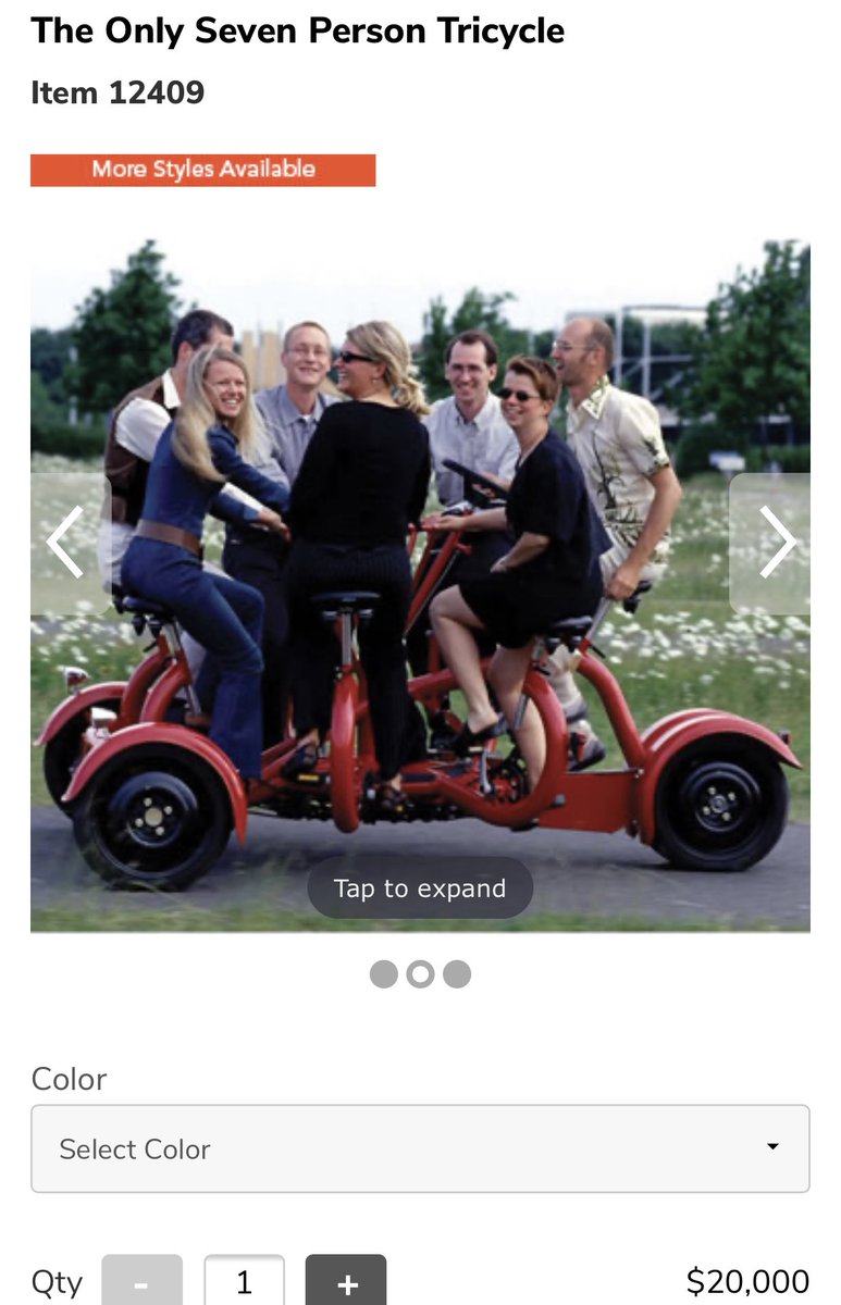 And who could forget such greatest hits as the $20,000 seven person tricycle