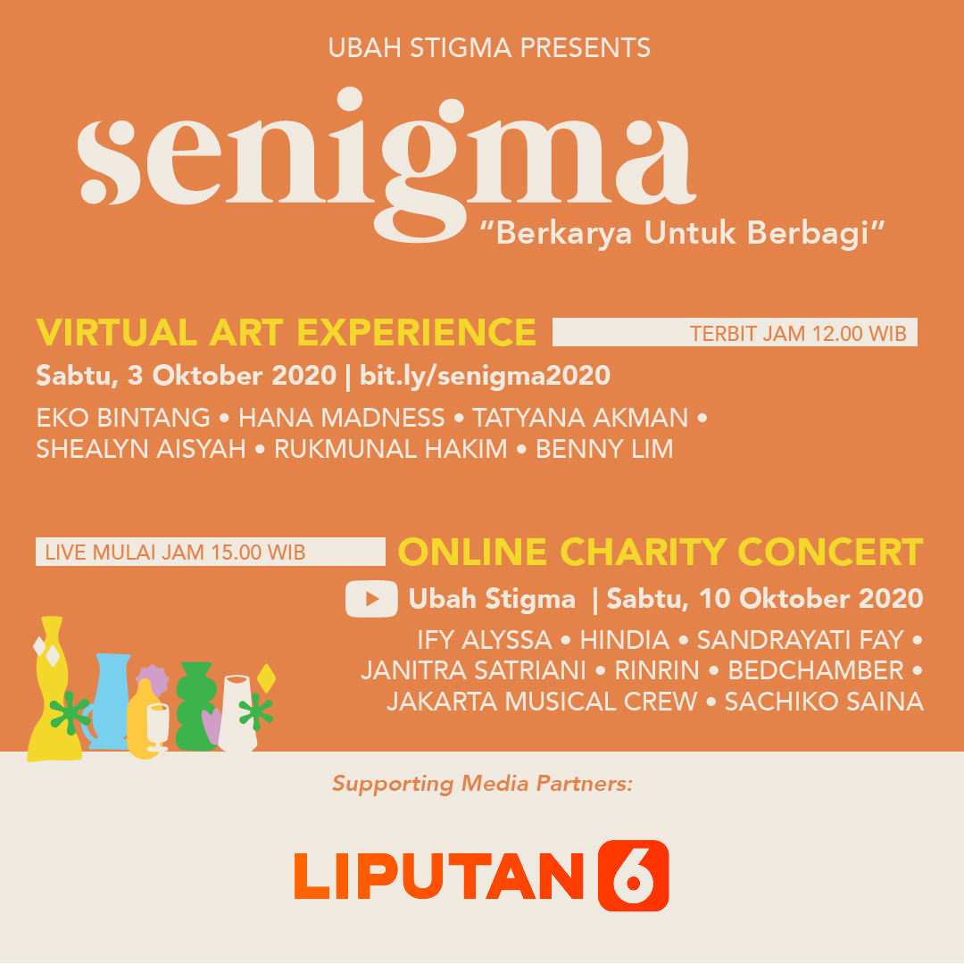 liputan6dotcom's tweet photo. Ubah Stigma mempersembahkan Senigma yang ke-3 sebagai peringatan Hari Kesehatan Mental Dunia bertema “Berkarya untuk Berbagi”.
#Senigma Virtual Art Experience
📅 3 Oktober 2020
📍 https://t.co/uk9sYrcdZe
Senigma Online Charity Concert
📅 10 Oktober 2020
#LetsBeSupportive https://t.co/xAicgn0vX2