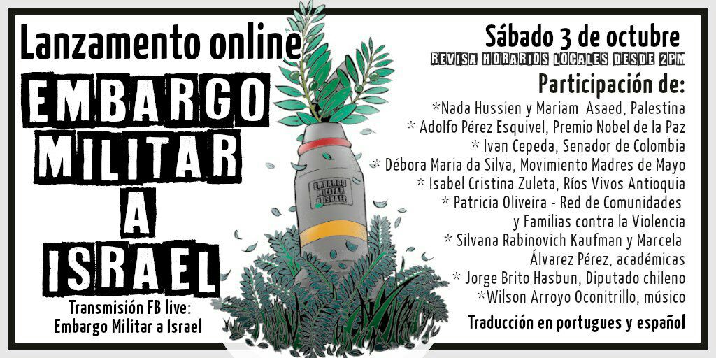 a_embargo's tweet photo. Te invitamos a sumarte al lanzamiento de la campaña de #EmbargoMilitarAIsrael y presentación de la página web con información detallada de los vinculos militares de LA con Israel, a partir de las 23hs hora de Palestina. Transmisión en vivo desde nuestras cuentas de Facebook. https://t.co/VXFBVSG3kD