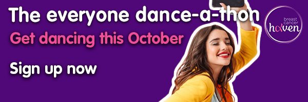 I wanted to wish good luck to all doing the ‘Everyone Dance-a-thon’ for Breast Cancer Haven. They are dancing for 6, 12, and 24 hours to support people with Breast Cancer this weekend.
Text HAVEN to 70660 to donate £5. #breastcancerawarenessmonth  @BreastCancerH