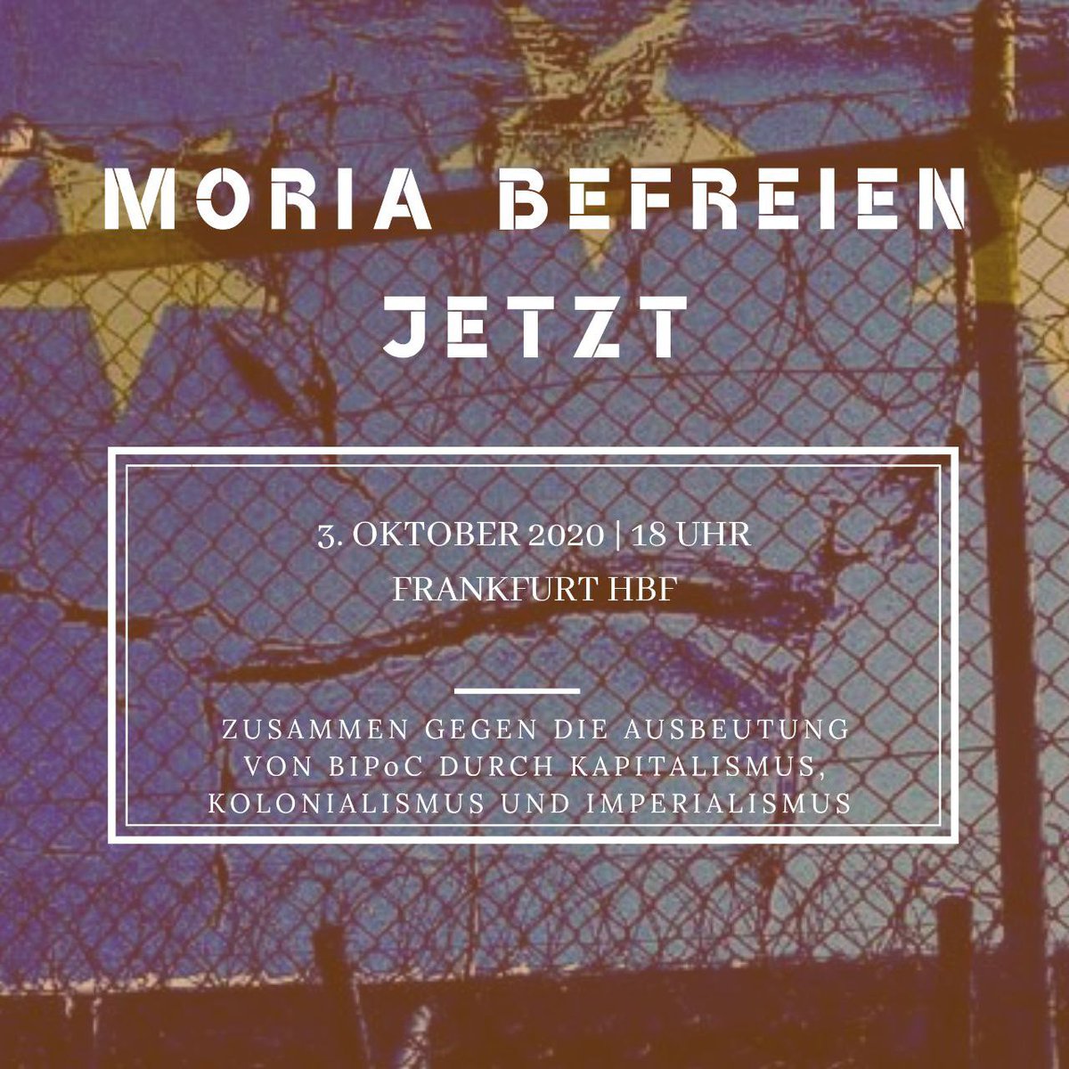 Migrantifa_HE's tweet photo. MORIA BEFREIEN JETZT!

Heute, 18 Uhr am Frankfurter Hbf!

Tod dem Imperialismus ! 
Tod dem Kolonialismus !
Tod dem Kapitalismus   ! https://t.co/FIdnTMJcFN