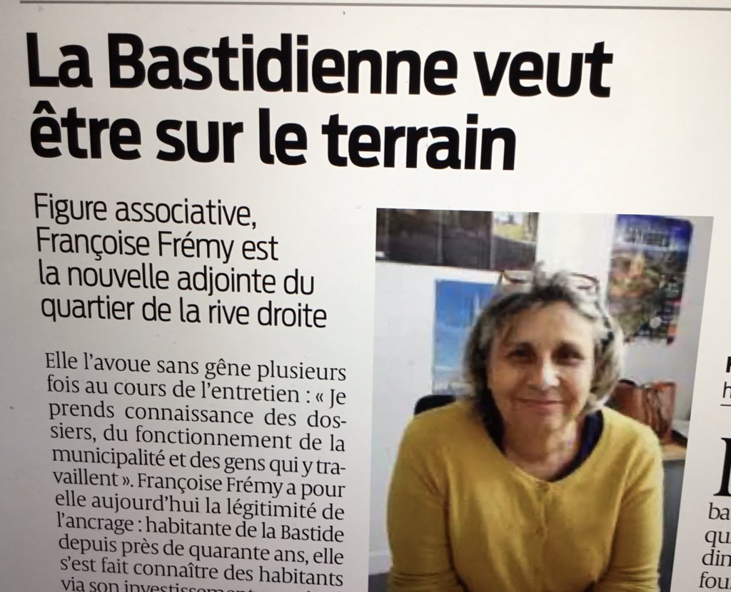 Une Politique de terrain. Fidèle à son beau quartier de La Bastide et experte de ses enjeux sociaux <a href="/francoise_fremy/">fremy  Françoise</a>