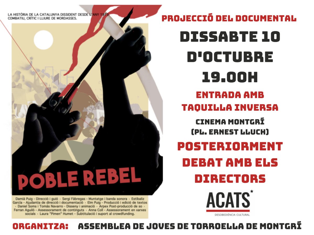 Nova oportunitat per veure Poble Rebel en un cinema!!
El proper dissabte 10 d'Octubre a Torroella de Montgrí 🙂
Moltíssimes gràcies a l' Assemblea de Joves de Torroella de Montgrí
 per organitzar la projecció!!
Us hi esperem!!