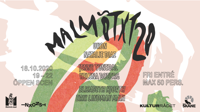Söndagen den 18 oktober på Inkonst:
Natalie Diaz, UKON, Jenny Tunedal, Helena Boberg, Elisabeth Hjorth och Erik Lindman Mata.
Öppen scen med föranmälan till scen@malmotxt.se
Välkomna!