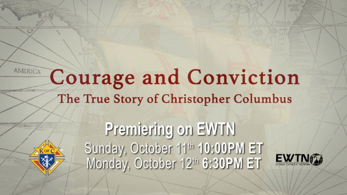 FLPrimoMagazine's tweet photo. COURAGE AND CONVICTION
The True Story of Christopher Columbus
Narrated by Chazz Palminteri with special dedication to Philip Foglia, Esq. Produced by Knights of Columbus and National Columbus Education Foundation
Premieres Sunday, 10/11, 10:00PM and Monday, 10/12, 6:30PM on EWTN https://t.co/ucrpWK9DQW