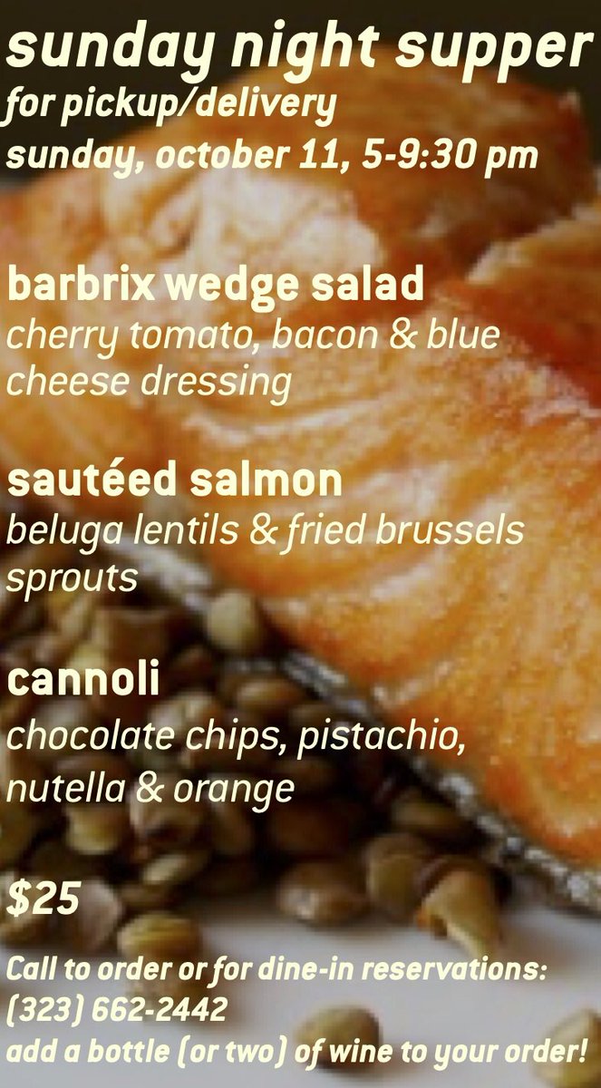 barbrix's tweet image. sunday night supper october 11, 5-9:30 pm
• barbrix #wedgesalad w/#cherrytomato, #bacon &amp;amp; #bluecheese 
• sautéed #salmon w/ #belugalentils &amp;amp; fried #brusselssprouts
• #cannoli w/ #chocolatechips, #pistachio, @NutellaUSA &amp;amp; #orange   $25
