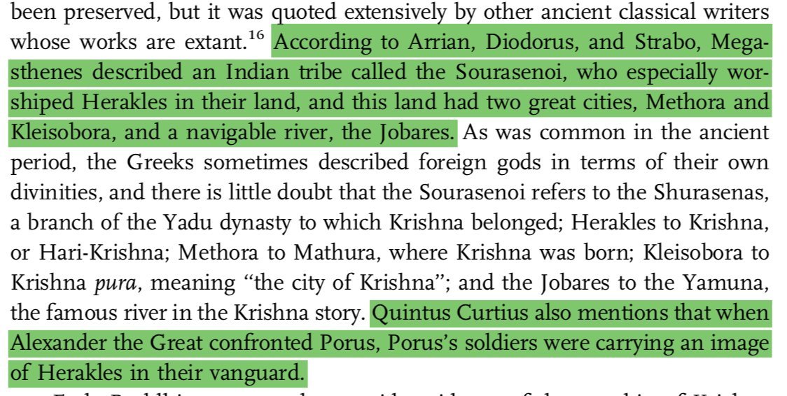 Quintus Curtius (1st century CE) said when Alexander the Great confronted Porus, Porus's soldiers were carrying an image of of Hercules (Krishna) in their vanguard.The Greeks identified Krishna with Hercules. Common to find divinity everywhere in polytheists.