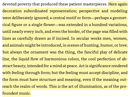 22/ Islamic miniatures"Art is significance rendered with feeling through form; but the feeling must accept discipline, and the form must have structure and meaning, even if the meaning outreach the realm of words. This is the art of illumination, as of the profoundest music."
