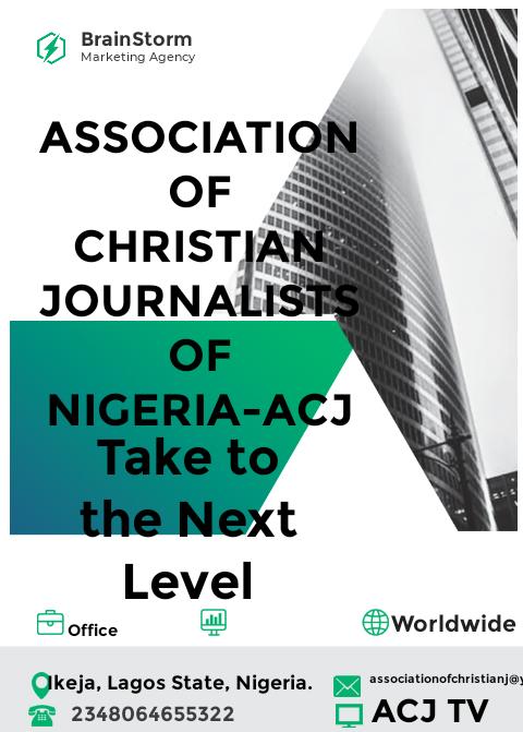 Association of Christian Journalists of Nigeria (ACJ)...take to the Next Level