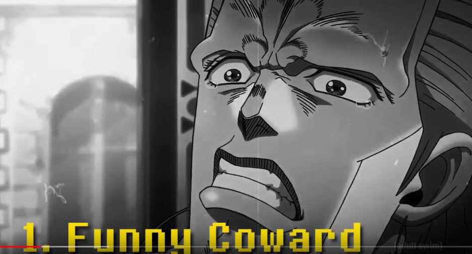"Polnareff is the funny coward"... Well... You've never actually watched Polnareff, now have you?
