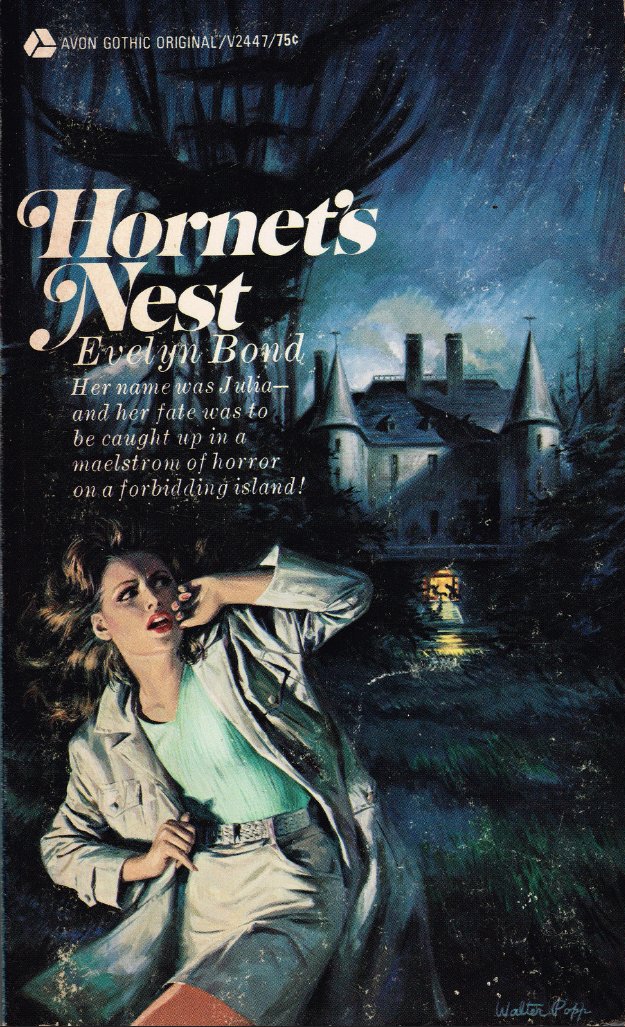 Does not actually involve hornets...Hornet's Nest, by Evelyn Bond. Avon Gothic Original, 1972 Cover by Walter Popp