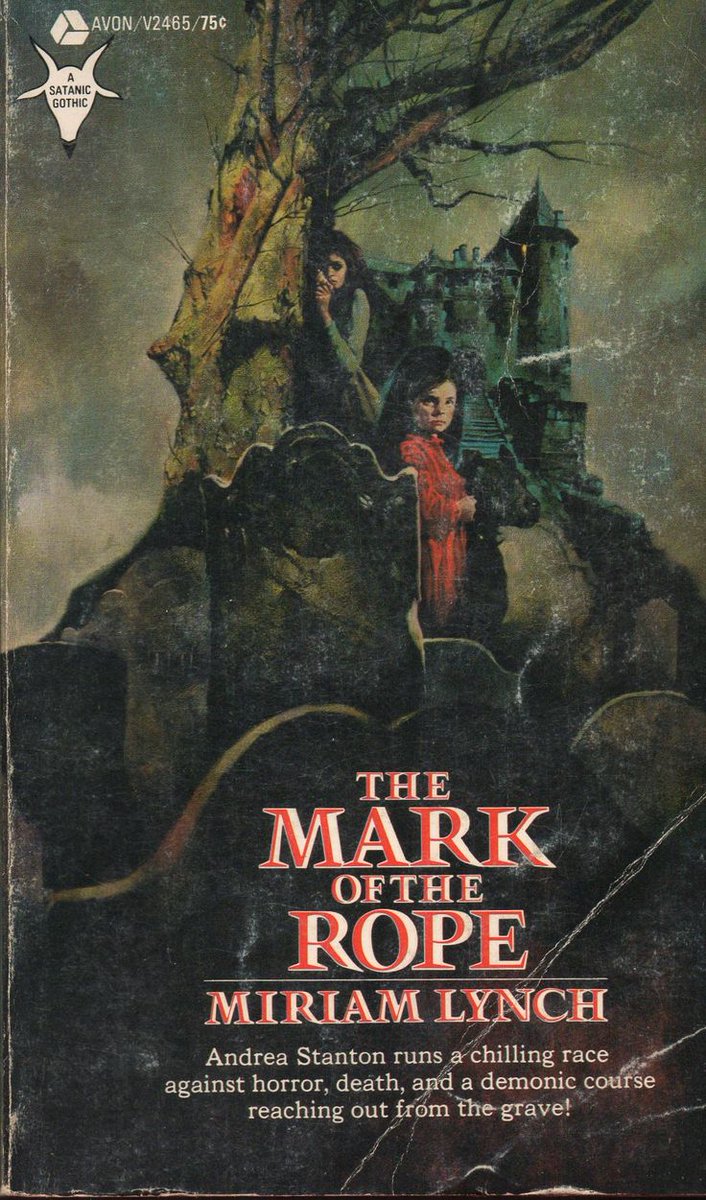 When the title fits the author...The Mark Of The Rope, by Miriam Lynch. Avon Satanic Gothic, 1972.