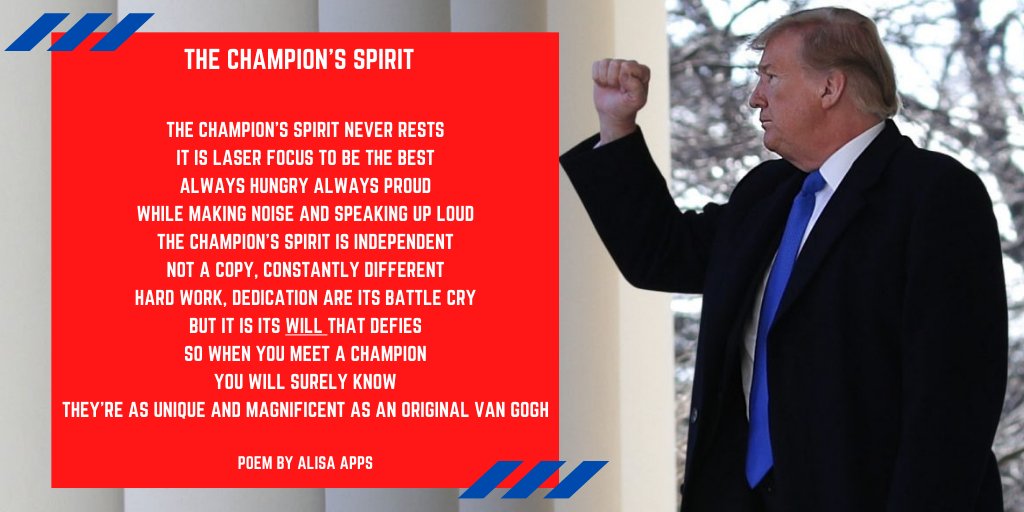 .<a href="/realDonaldTrump/">Donald J. Trump</a>
THE CHAMPION'S SPIRIT 
Poem by <a href="/AlisaApps/">Alisa Apps</a> 

AlisaApps.com