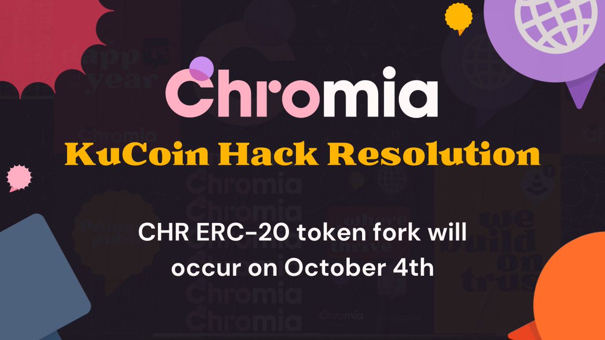 Chromia's tweet photo. ⚠️ We're initiating a fork to thwart the #KuCoin hacker!

A snapshot of $CHR token ownership was taken today 15:00 UTC, and all wallets except for those associated with the hacker will receive a corresponding amount of CHR by October 4th at 15:00 UTC.

ℹ️ https://t.co/KZEBuPTkZA https://t.co/GNGVj7Mcc0