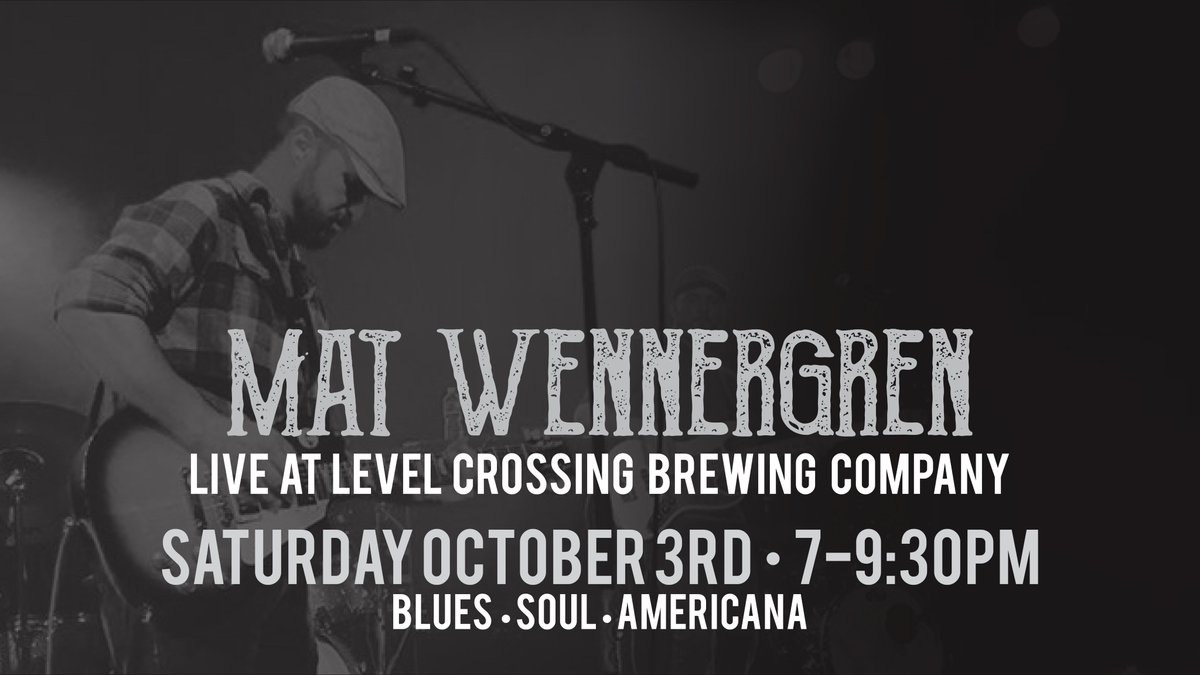 Mat Wennergren tonight on the Patio. Pizza is 20% off from 6 to 8 pm. See you soon. #utahbeer #801beer #levelcrossingbrewing