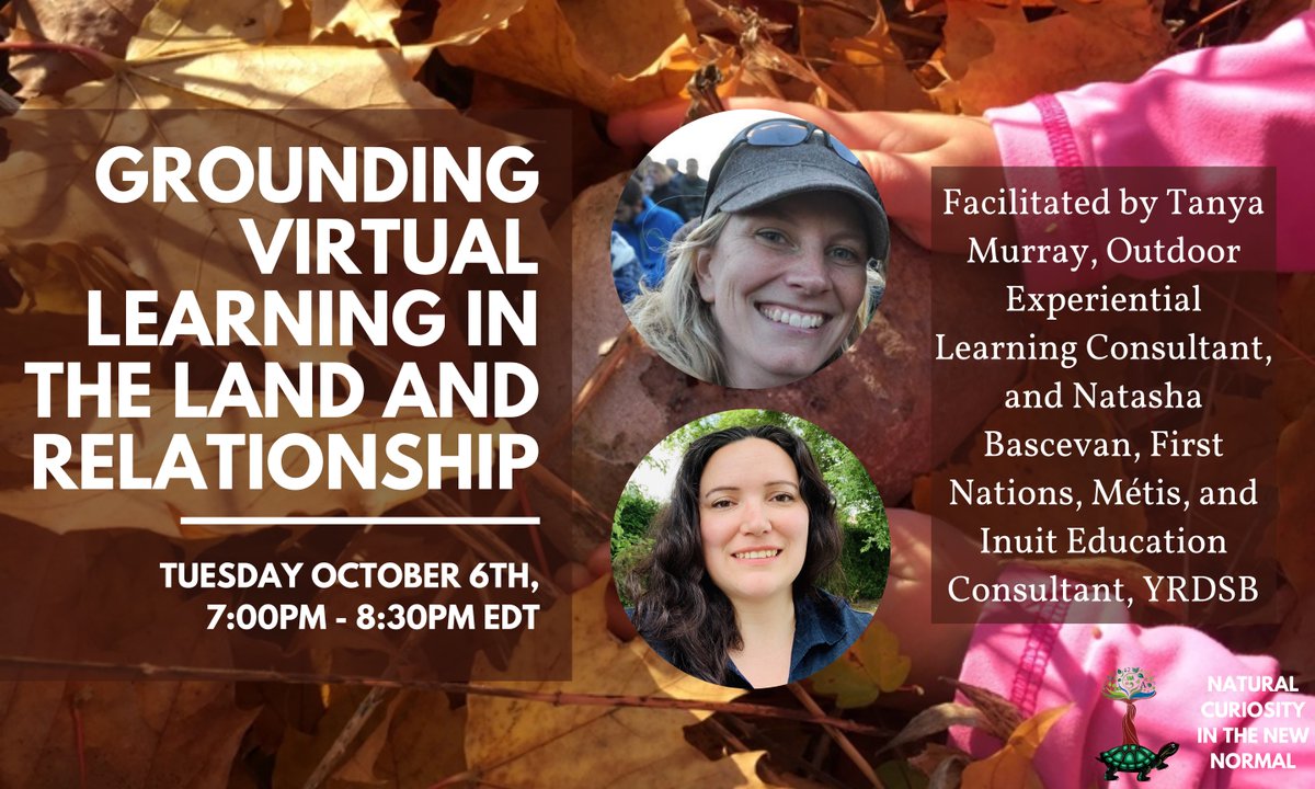 Tickets are still available! Learn how you can ground virtual learning in land and relationship: ncwebinar3.eventbrite.ca
