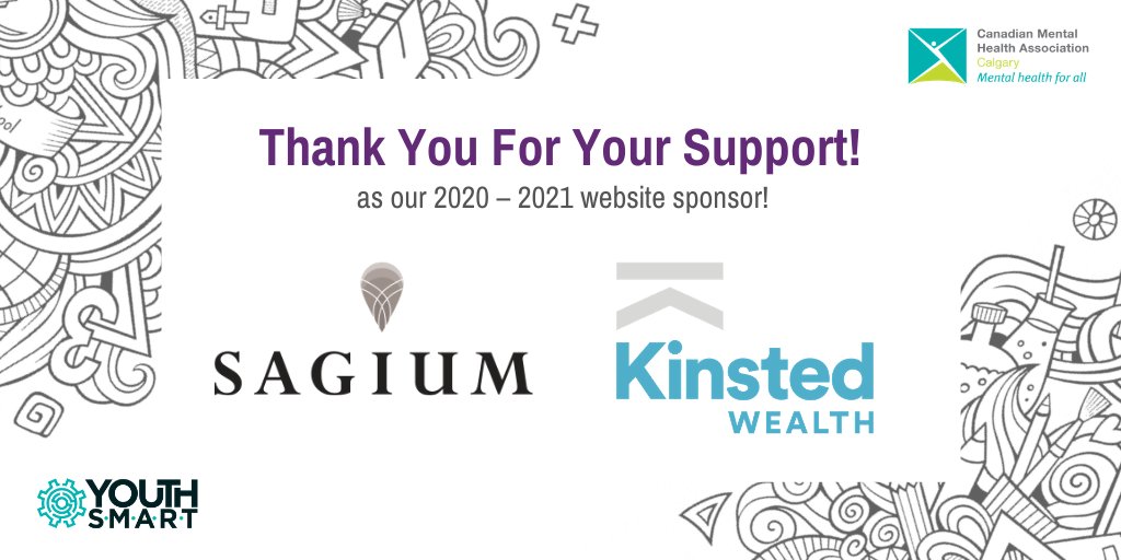 CMHACalgary's tweet photo. Thank you Sagium and Kinsted Wealth for generously sponsoring CMHA Calgary's #YouthSMART website for 2020 – 2021. Your support will bring more mental health information to the youth in our community. Read more: https://t.co/hp8NuZep85 #yyc https://t.co/MGqEhk4AxN